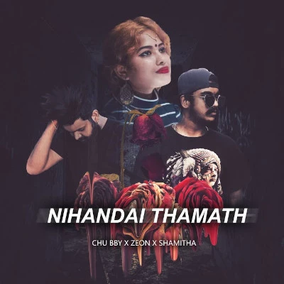 Download Nihandai Thamath - Chubby | Zeon | Shamitha Mp3 Song for free. Latest Sinhala music available on SriTune.